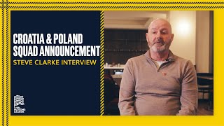 Steve Clarke Squad Announcement  Scotland v Croatia amp Poland  UEFA Nations League [upl. by Ressan]