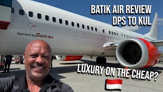 Batik Air Flight Review DPS to KUL – A Look at Seating amp Restrooms Great Value Decide Yourself [upl. by Iot191]