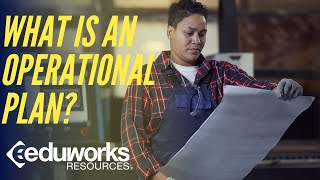 What is an Operational Plan by Eduworks Resources [upl. by Hege]