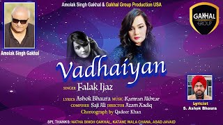 Vadhaiyan  Official Video  Falak Ijaz  New Punjabi Song 2024  Amolak Singh Gakhal [upl. by Frayda]