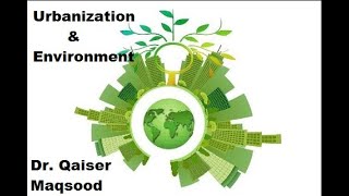 Urbanization and its Impact on Environment [upl. by Schoenberg688]