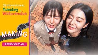 Retro Selfcam  Twinkling Watermelon  Ryeoun Seol In Ah Choi Hyun Wook Shin Eun Soo [upl. by Marozas754]