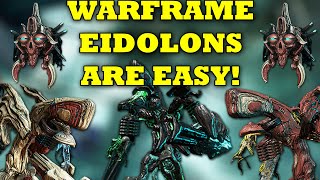 Warframe Eidolon Hunting Is A Lot Easier Than I Thought [upl. by Lalaj629]