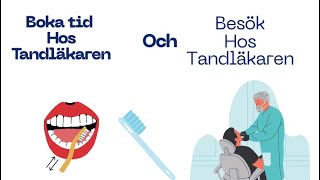 Boka Tid Hos Tandläkaren Och Besök Hos Tandläkaren Läs Och Hörförståelse [upl. by Eessej822]