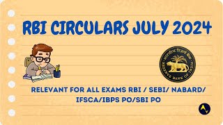 RBI CIRCULARS  JULY 2024  RBI  NABARD  SEBI  IFSCA  IBPS PO  SBI PO All Banking Exams [upl. by Robins]