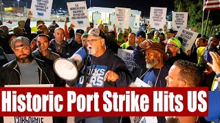 Historic Dockworkers Strike Hits US Ports Prices Set to Rise [upl. by Cindra340]