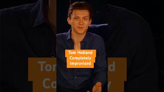 When Tom Holland Completely improvised tomholland spidermanfarfromhome didyouknow [upl. by Tabber995]