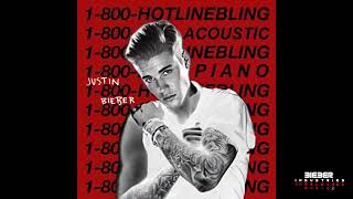 Justin Bieber  Hotline Bling Acoustic Piano 2015 Finished V4 Justin Only ℗ Unreleased © [upl. by Leifer]