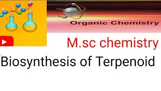 Biosynthesis of Terpenoid  Msc chemistry 4th semester organic chemistry Natural products [upl. by Tamra243]