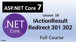 NET Core 7 Controllers IActionResult interface Redirect 301 vs 302 [upl. by Otila]