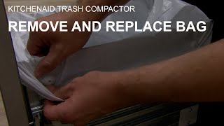 Removing and Replacing Bag KitchenAid Compactor [upl. by Cozza941]