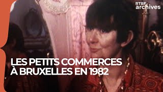 Bruxelles 1982  la vie des petits commerçants  RTBF archives [upl. by Prader825]