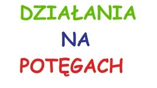 Działania na potęgach  wykładnik funkcja wykładnicza wszystko co trzeba wiedzieć w 27 minut [upl. by Arved499]