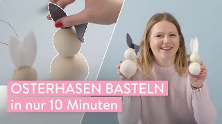 Schnell und einfach Osterhasen basteln in 6 Schritten [upl. by Rockwood]