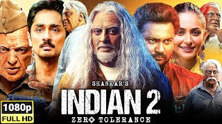 Indian 2 Full Movie In Hindi Dubbed  Kamal Haasan Siddharth Rakul Preet  1080p Facts amp Review [upl. by Nwahsud]