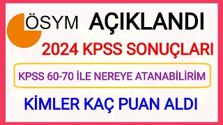 2024 KPSS ORTAÖĞRETİM SONUÇLARI AÇIKLANDI✅ SONUÇLARA NEREDEN BAKILIR KPSS 50607080 İLE ATAMALAR✅ [upl. by Elletnuahs]