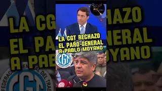 LA CGT LE RECHAZÓ EL PARO GENERAL A MOYANO argentina casta cristina milei sindicato feinmann [upl. by Hekking]