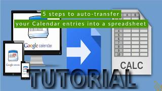 5 steps to autotransfer your Calendar entries into a spreadsheet [upl. by Aicat]