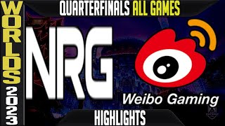 NRG vs WBG Highlights ALL GAMES  S13 Worlds 2023 Quarterfinals  NRG vs Weibo Gaming [upl. by Nonnahs]