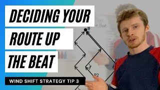 Planning Your Route Up The Beat Upwind Sailing Strategy Tip 3 [upl. by Nossah]