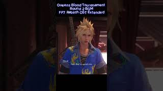 Round 2 Queens Blood Tournament BGM  Final Fantasy 7 Rebirth Jazzy Music OST 4K High Quality [upl. by Ecirb877]