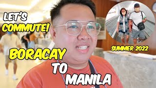 Boracay to Caticlan to Manila via commute Summer 2022  JM BANQUICIO [upl. by Ecnarepmet747]