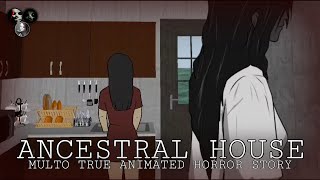 ANCESTRAL HOUSE  Kwentong Multo Tagalog Animation  True Story [upl. by Heinrik953]