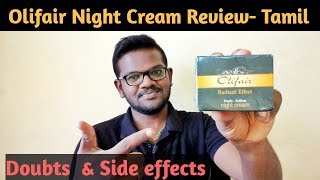 Olifair Night Cream Review in Tamil II Pravs Talks [upl. by Zaller]