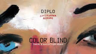 Diplo  Color Blind feat Lil Xan TWERL amp Max Styler Remix Official Audio [upl. by Eilyac]