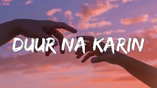 Duur Na Karin Lyrics  Vishal Mishra  Zahrah S Khan  Tanishk Bagchi  Khel Khel Mein [upl. by Eerazed]