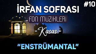 İrfan Sofrası  Kasas  DİNİ FON MÜZİK [upl. by Atinihc]