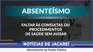 NJ  Absenteísmo na saúde pública [upl. by Ettennal747]