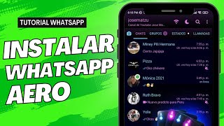 Cómo Instalar WhatsApp Aero por Primera Vez Sin Perder los Chats [upl. by Eeroc661]