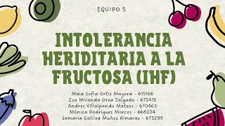 Intolerancia hereditaria a la fructosa IHF MZAMS [upl. by Enitnatsnoc67]