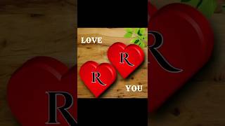 double r love status 😍❤️😘RR alphabet love video [upl. by Darrow331]