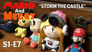 MARIO AND MEGGY Season 1EP 7 Storm The Castle [upl. by Darsey338]