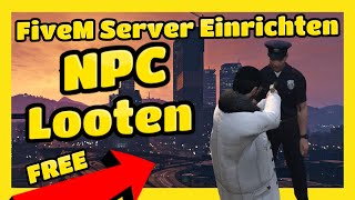 FiveM NPC Looten Script FREE [upl. by Indira714]