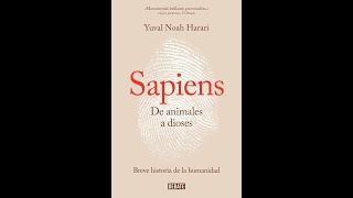 AUDIOLIBRO Yuval Noah Harari  Sapiens De animales a Dioses Parte 1 [upl. by Flight]