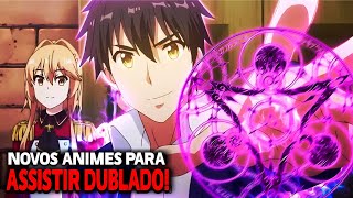 🔥TOP 10 MELHORES Animes DUBLADO Em 2023 NOVOS ANIMES DUBLADOS [upl. by Egiarc162]