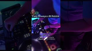 Fady Shwaya x Bi Rabbik arabic DJMix [upl. by Essyle663]