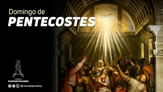 DOMINGO DE PENTECOSTES [upl. by Ullyot594]