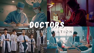 Doctors📚🩺 Kdrama Study Motivation [upl. by Kelwunn]