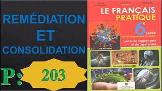 Le Français Pratique 6AEP  édition 2021REMÉDIATION ET CONSOLIDATION  page 203 [upl. by Kyred]