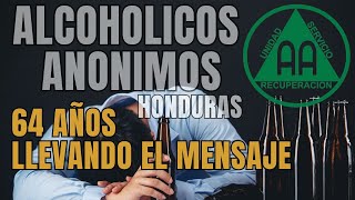 Nacimiento de Alcoholicos Anonimos en Honduras [upl. by Mccarthy575]