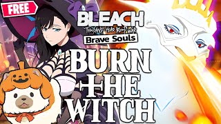 GET FREE BURN THE WITCH FAMILIARS NEW BURN THE WITCH EVENTS Bleach Brave Souls [upl. by Ettenwad66]