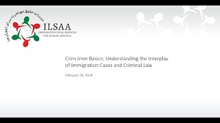 ILSAA CrimImm Basics Understanding the Interplay of Immigration Cases and Criminal Law [upl. by Krause297]