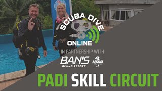 PADI Skill Circuit  Dive Skill Workshop all 24 skills  Scuba Dive Online [upl. by Rihsab]