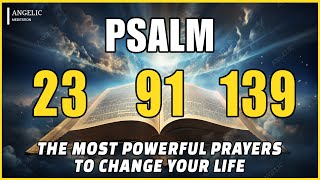 🙏NIGHT PRAYER PSALM 23 PSALM 91 PSALM 139 THE MOST POWERFUL PRAYERS TO CHANGE YOUR LIFE [upl. by Veator]