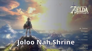 Joloo Nah Shrine  Zelda Breath of the Wild  100 Walkthrough Playthrough Guide 109 [upl. by Issim]