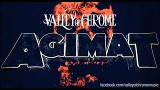 Valley of Chrome  Agimat LYRIC VIDEO [upl. by Tarra]